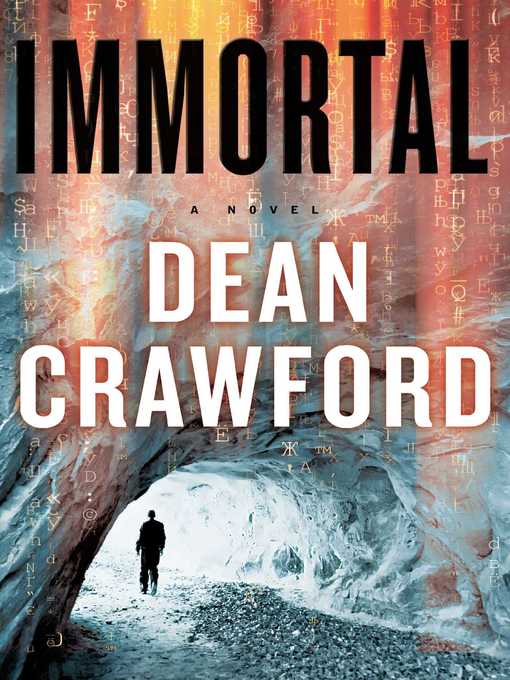 Title details for Immortal by Dean Crawford - Wait list